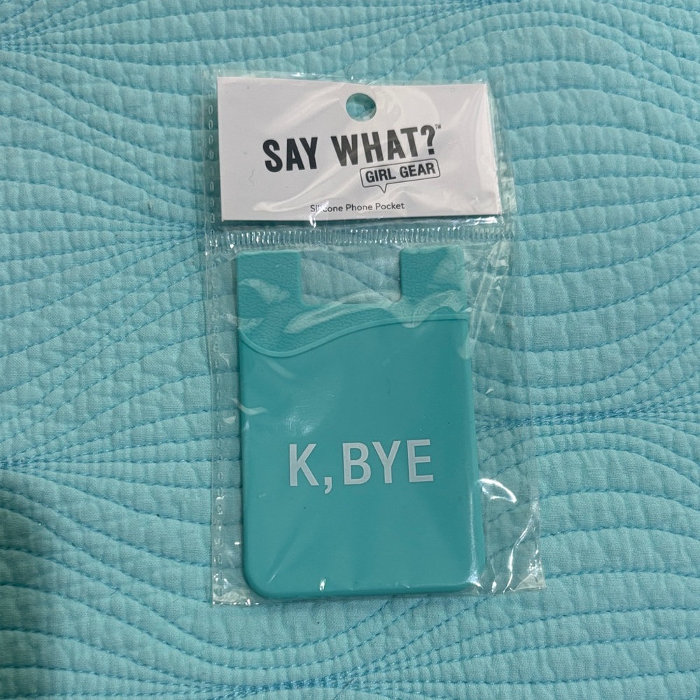 “K, BYE” Silicone Phone Pocket